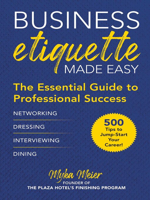 Title details for Business Etiquette Made Easy by Myka Meier - Available